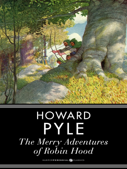 Title details for The Merry Adventures of Robin Hood by Howard Pyle - Available